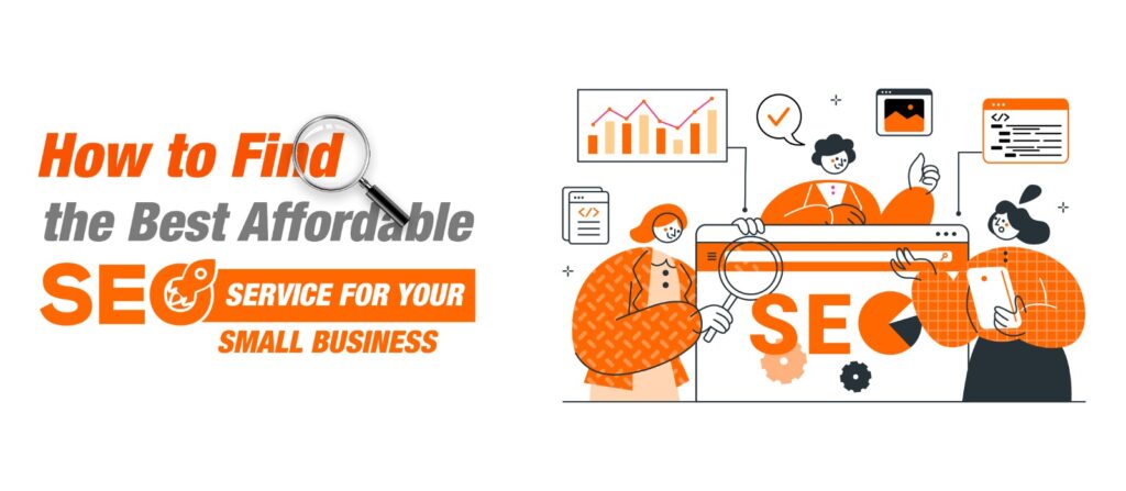 How to Find the Best Affordable SEO Service for Your Small Business