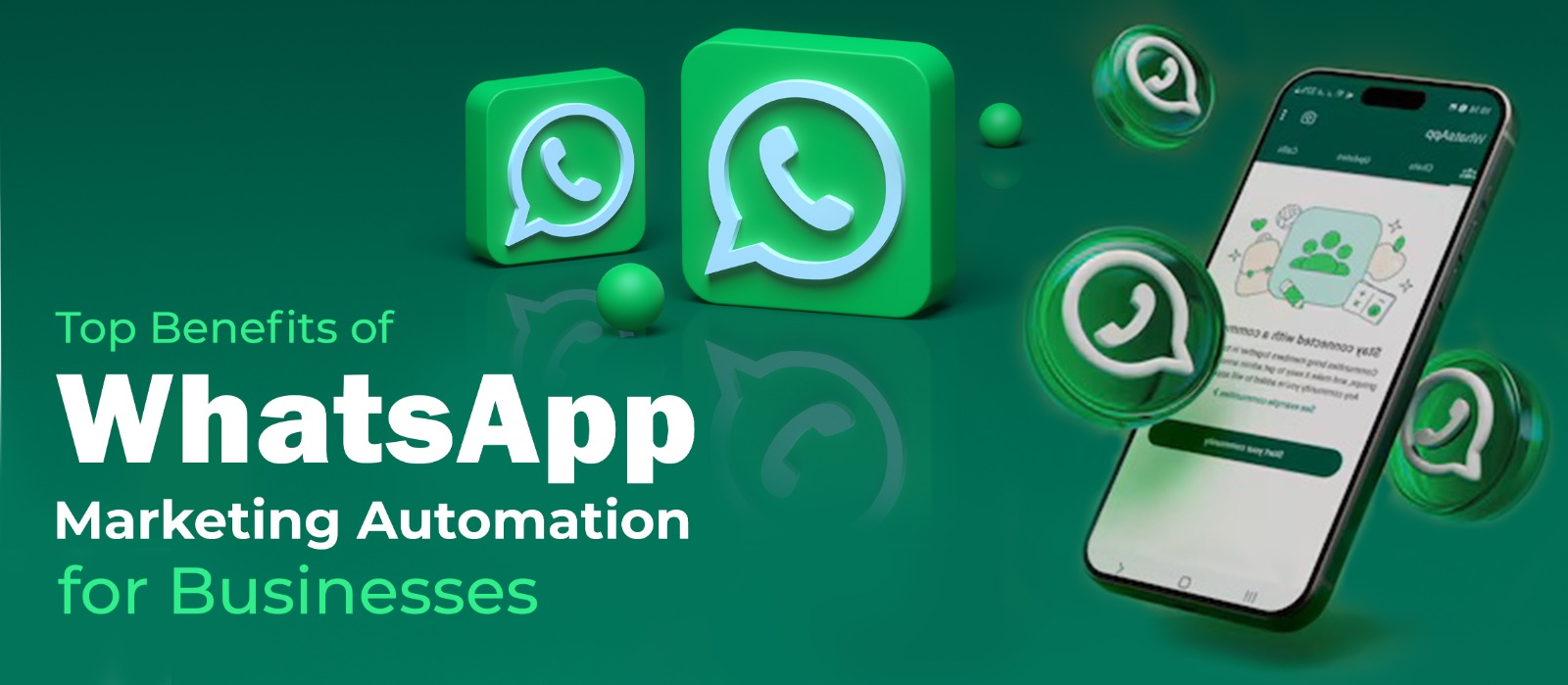 Top Benefits of WhatsApp Marketing Automation for Businesses